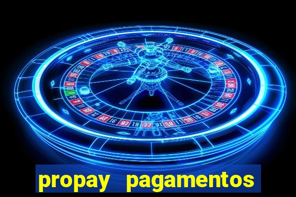 propay pagamentos ltda jogos